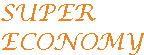 "THE SUPER ECONOMY" by PREPATENT PREPARTNERING WISDOM